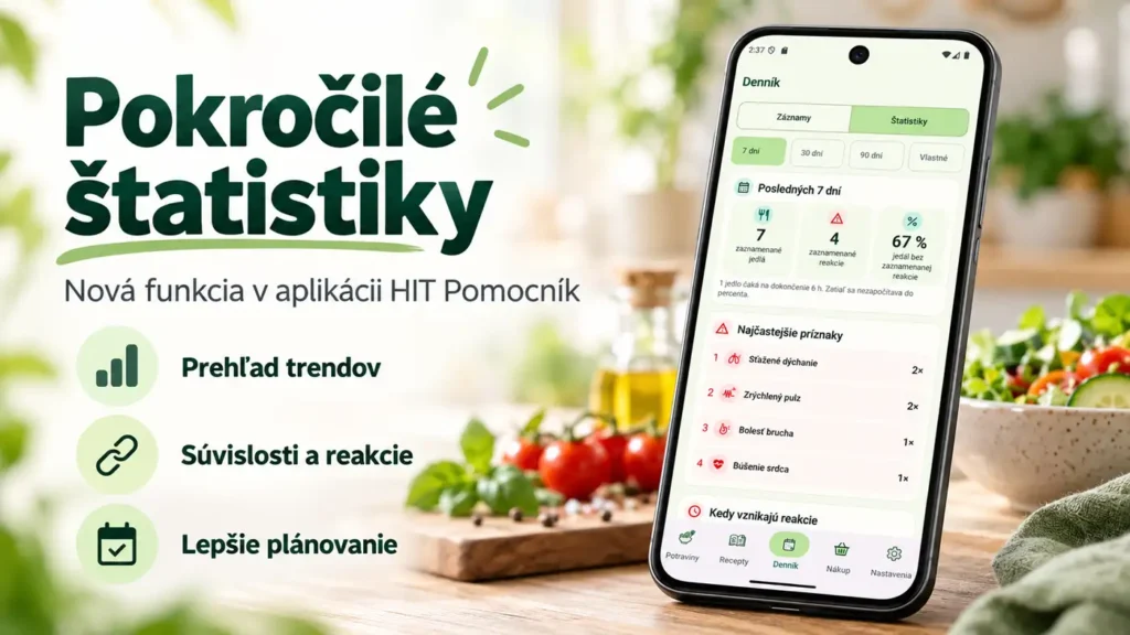 Pokročilé štatistiky v HIT Pomocník: lepší prehľad o jedle, reakciách a vlastnej tolerancii